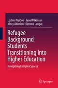Cover: Refugee Background Students Transitioning Into Higher Education - Springer