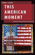 Cover: This American Moment - Oxford University Press Inc