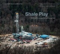 Cover: Shale Play - Pennsylvania State University Press