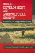 Cover: Rural Development and Agricultural Growth in Indonesia, the Philippines and Thailand - Asia Pacific Press