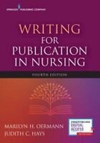 Enlarge image Cover: Writing for Publication in Nursing - Springer Publishing Company