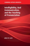 Cover: Intelligibility, Oral Communication, and the Teaching of Pronunciation - Cambridge University Press