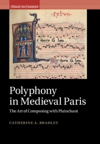 Abbildung von: Polyphony in Medieval Paris - Cambridge University Press