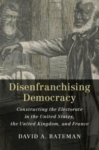 Enlarge image Cover: Disenfranchising Democracy - Cambridge University Press