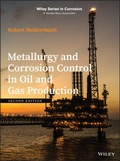 Cover: Metallurgy and Corrosion Control in Oil and Gas Production - Wiley