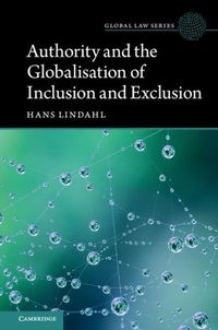 Enlarge image Cover: Authority and the Globalisation of Inclusion and Exclusion - Cambridge University Press