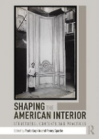 Abbildung von: Shaping the American Interior - Routledge
