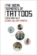Cover: The Social Semiotics of Tattoos - Bloomsbury Academic