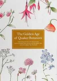Enlarge image Cover: The Golden Age of Quaker Botanists - The Quaker Tapestry at Kendal Ltd