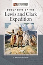 Cover: Documents of the Lewis and Clark Expedition - ABC-CLIO