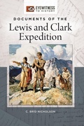 Cover: Documents of the Lewis and Clark Expedition - ABC-CLIO