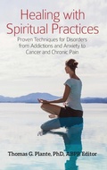 Cover: Healing with Spiritual Practices - Praeger Publishers Inc