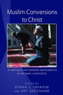 Cover: Muslim Conversions to Christ - Peter Lang Verlag