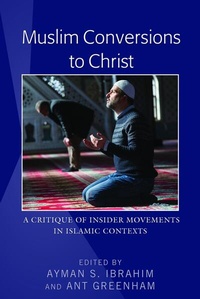 Enlarge image Cover: Muslim Conversions to Christ - Peter Lang Verlag