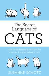 Enlarge image Cover: The Secret Language Of Cats - HQ