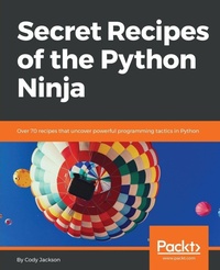 Enlarge image Cover: Secret Recipes of the Python Ninja - Packt Publishing