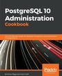 Cover: PostgreSQL 10 Administration Cookbook - Fourth Edition - Packt Publishing