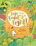 Cover: Jojo and the Food Fight - Barefoot Books Ltd