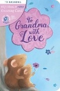 Cover: To Grandma, with Love - Little Tiger Press
