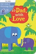 Cover: To Dad, with Love - Little Tiger Press