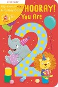 Cover: Hip, Hip, Hooray You Are 2! - Little Tiger Press