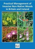 Cover: Practical Management of Invasive Non-Native Weeds in Britain and Ireland - Packard Publishing Ltd