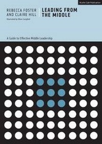 Enlarge image Cover: Leading From The Middle - John Catt Educational Ltd
