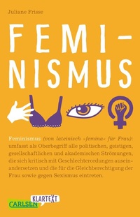 Abbildung von: Feminismus (Carlsen Klartext) - Carlsen