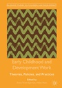 Cover: Early Childhood and Development Work - Palgrave Macmillan