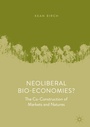 Cover: Neoliberal Bio-Economies? - Palgrave Macmillan