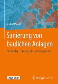 Abbildung von: Sanierung von baulichen Anlagen - Springer Vieweg