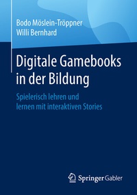 Abbildung von: Digitale Gamebooks in der Bildung - Springer Gabler