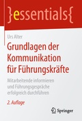 Cover: Grundlagen der Kommunikation f&uuml;r F&uuml;hrungskr&auml;fte - Springer