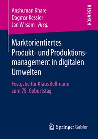 Abbildung von: Marktorientiertes Produkt- und Produktionsmanagement in digitalen Umwelten - Springer Gabler