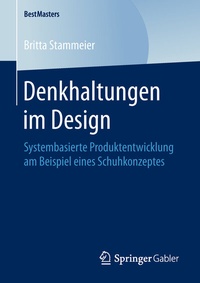 Abbildung von: Denkhaltungen im Design - Springer Gabler