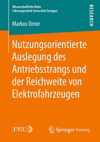 Abbildung von: Nutzungsorientierte Auslegung des Antriebsstrangs und der Reichweite von Elektrofahrzeugen - Springer Vieweg
