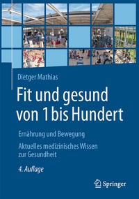 Abbildung von: Fit und gesund von 1 bis Hundert - Springer