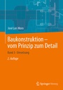 Cover: Baukonstruktion - vom Prinzip zum Detail - Springer Vieweg