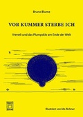 Cover: VOR KUMMER STERBE ICH - kwasi Verlag