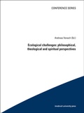 Cover: Ecological challenges: philosophical, theological and spiritual perspectives - innsbruck university press
