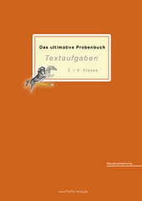 Abbildung von: Das ultimative Probenbuch Textaufgaben 3./4. Klasse - MaMis Verlag