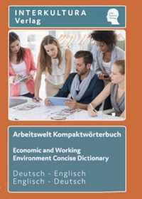 Abbildung von: Interkultura Arbeitswelt Kompaktwörterbuch Deutsch - Englisch - Interkultura Verlag - Social Business Verlag
