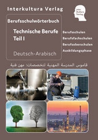 Abbildung von: Interkultura Berufsschulwörterbuch für Technische Berufe Teil I - Interkultura Verlag - Social Business Verlag