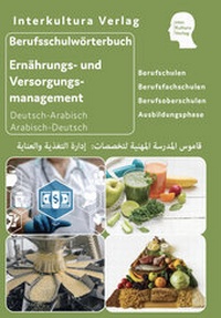 Abbildung von: Interkultura Berufsschulwörterbuch für Ernährungs- und Versorgungsmanagement - Interkultura Verlag - Social Business Verlag