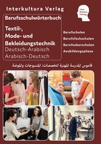 Abbildung von: Interkultura Berufsschulwörterbuch für Textil-, Mode- und Bekleidungstechnik - Interkultura Verlag - Social Business Verlag