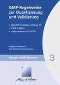 Cover: GMP-Regelwerke zur Qualifizierung und Validierung - GMP-Verlag Peither AG