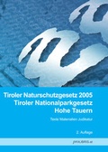 Bild: Tiroler Naturschutzgesetz 2005 / Tiroler Nationalparkgesetz Hohe Tauern - Pro Libris Verlagsgesellschaft