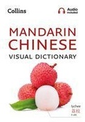 Cover: Mandarin Chinese Visual Dictionary - Collins
