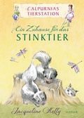 Cover: Calpurnias Tierstation - Ein Zuhause f&uuml;r das Stinktier - Hanser
