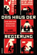 Cover: Das Haus der Regierung - Hanser